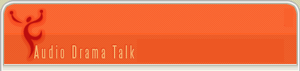 Audio Drama Talk